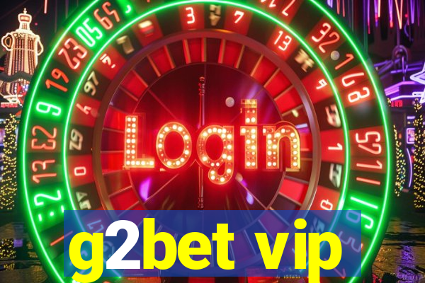 g2bet vip